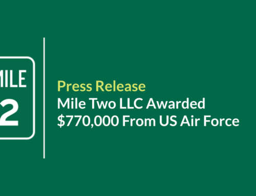Mile Two LLC Awarded $770,000 From US Air Force