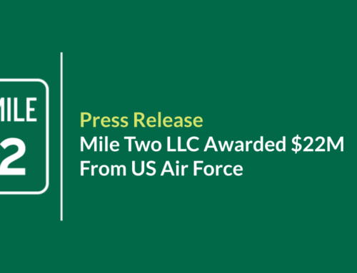 Mile Two LLC Awarded $22M From US Air Force